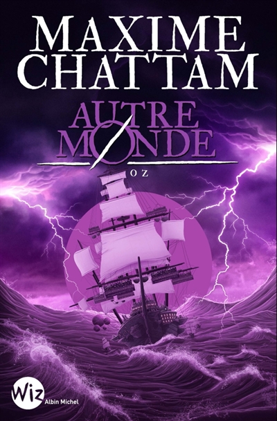 Autre-monde, tome 5 : Oz