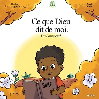 Ce que Dieu dit de moi : Yael apprend Vol. 1