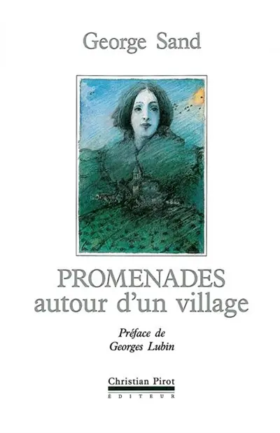 Promenades autour d'un village. Berry