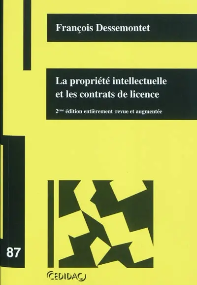La propriété intellectuelle et les contrats de licence