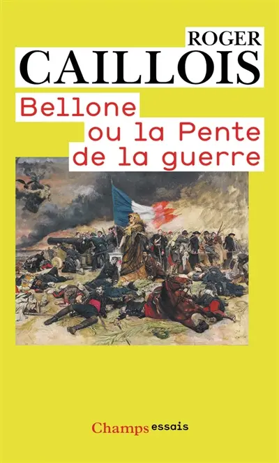 Bellone ou La pente de la guerre