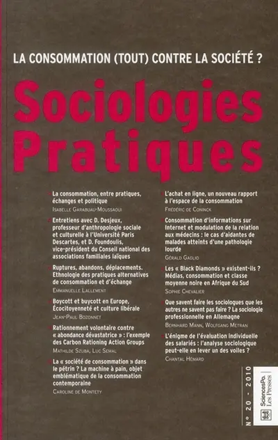 Sociologies pratiques, n° 20. La consommation contre la société ?