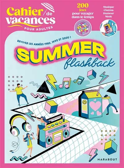 Summer flashback : cahier de vacances
