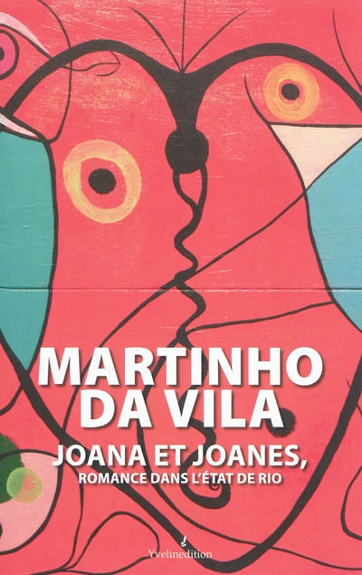 Joana et Joanes : romance dans l'Etat de Rio