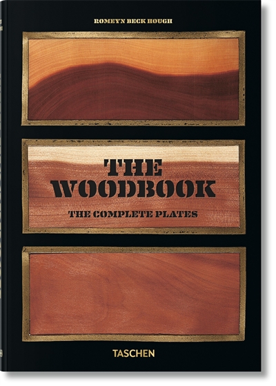 The woodbook : the complete plates. The woodbook : die vollständigen Tafeln. The woodbook : toutes les planches