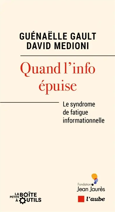 Quand l'info épuise : le syndrome de fatigue informationnelle