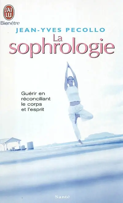 La sophrologie : chemin vers la conscience