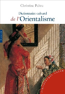 Dictionnaire culturel de l'orientalisme