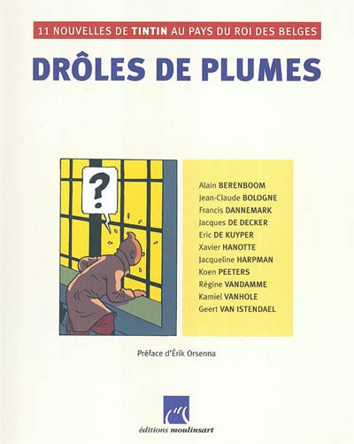 Drôles de plumes : 11 nouvelles de Tintin au pays du roi des Belges