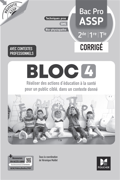 Bloc 4, réaliser des...