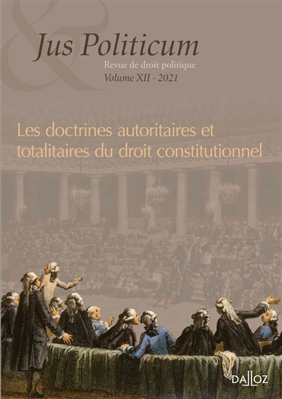 Jus politicum, n° 12. Les doctrines autoritaires et totalitaires du droit constitutionnel