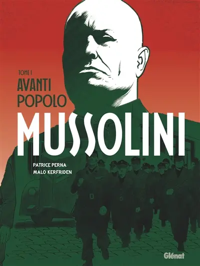 Mussolini, avanti popolo. Vol. 1
