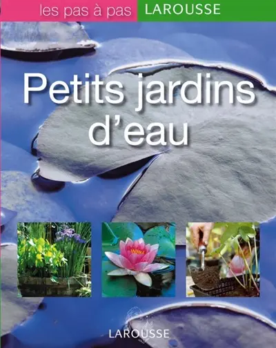 Petits jardins d'eau