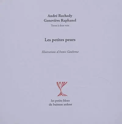 Les petites peurs : textes à deux voix
