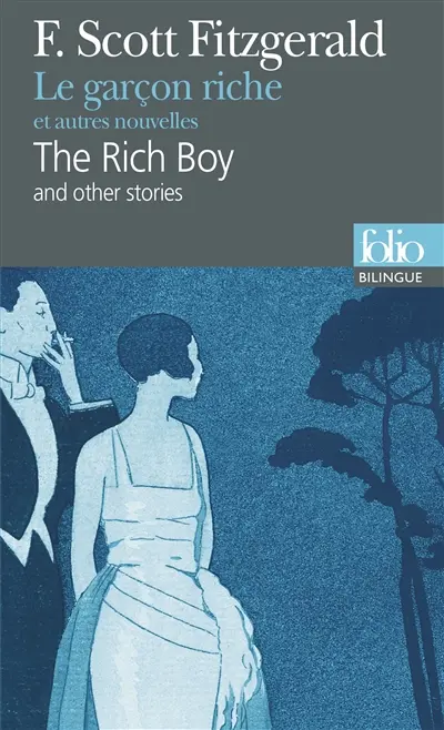 Le garçon riche : et autres nouvelles. The rich boy : and other stories