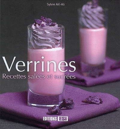 Verrines : recettes salées et sucrées
