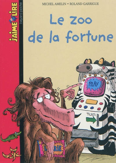 Le zoo de la fortune