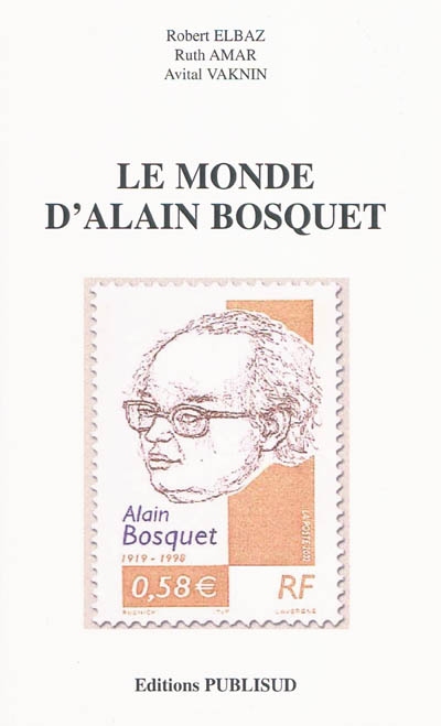 Le monde d'Alain Bosquet