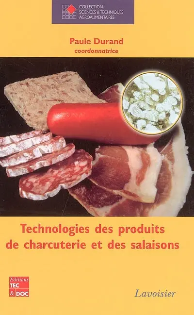 Technologies des produits de charcuterie et des salaisons