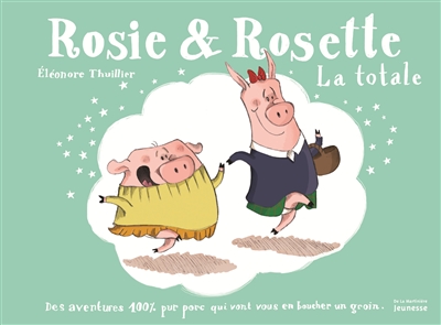 Rosie & Rosette : la totale