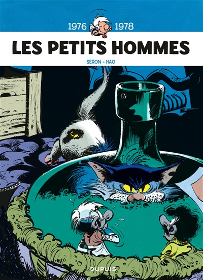 Les petits hommes : l'intégrale. Vol. 4. 1976-1978