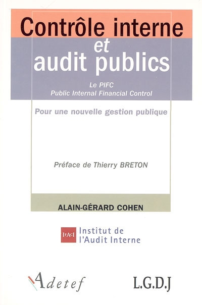 Contrôle interne et audit publics : le PIFC, Public internal financial control, pour une nouvelle gestion publique