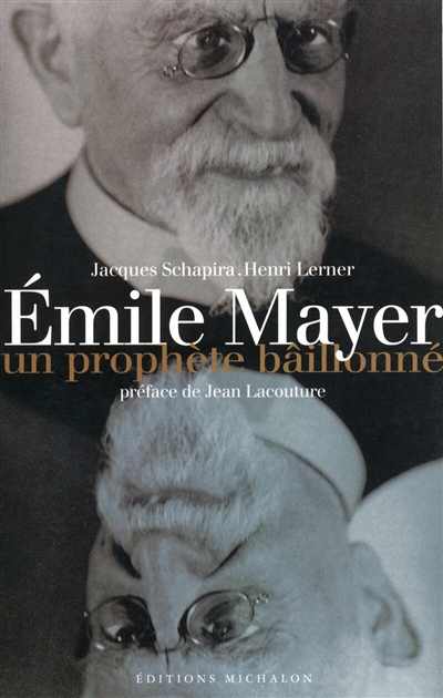 Emile Mayer : un prophète bâillonné