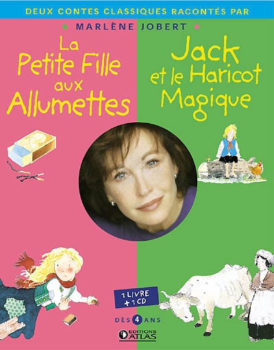 La petite fille aux allumettes. Jack et le haricot magique