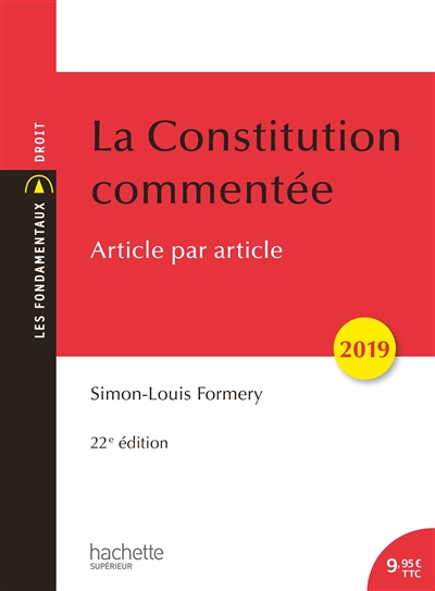La Constitution commentée : article par article : 2019