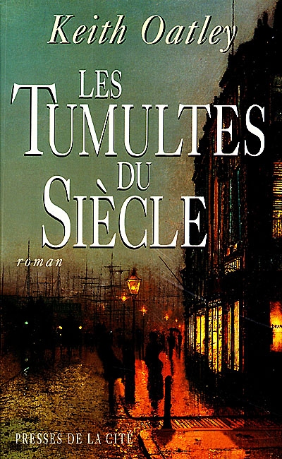 Les tumultes du siècle : roman