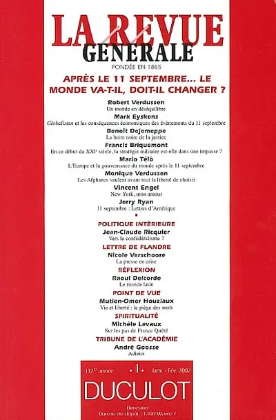 Revue générale (La), n° 1 (2002). Après le 11 septembre, le monde va-t-il, doit-il changer ?