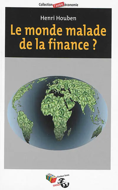 Le monde malade de la finance ?