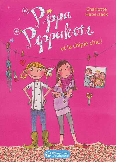 Pippa Pepperkorn. Vol. 3. Pippa Pepperkorn et la chipie chic