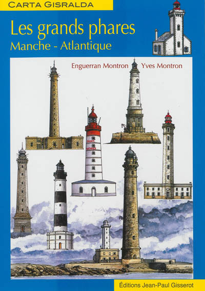 Les grands phares : Manche-Atlantique