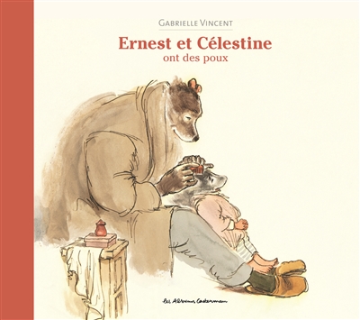 ernest et célestine. ernest et célestine ont des poux