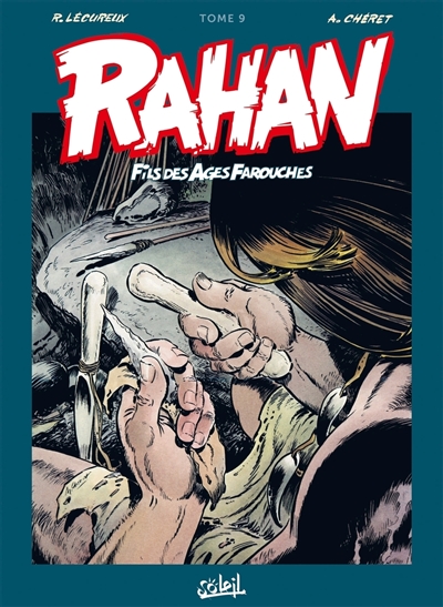 Rahan, fils des âges...