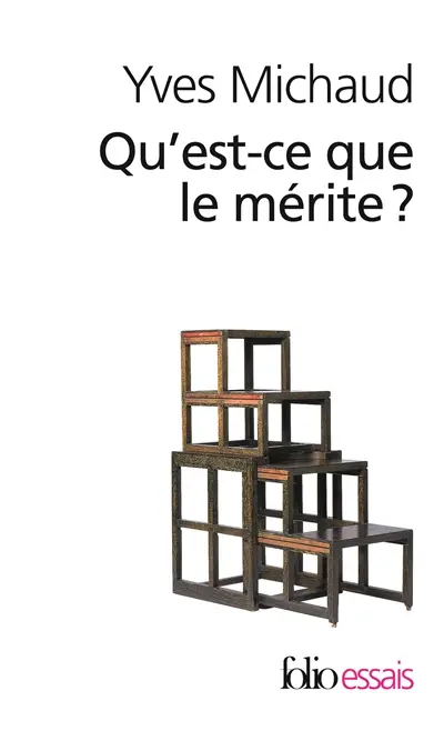 Qu'est-ce que le mérite ?