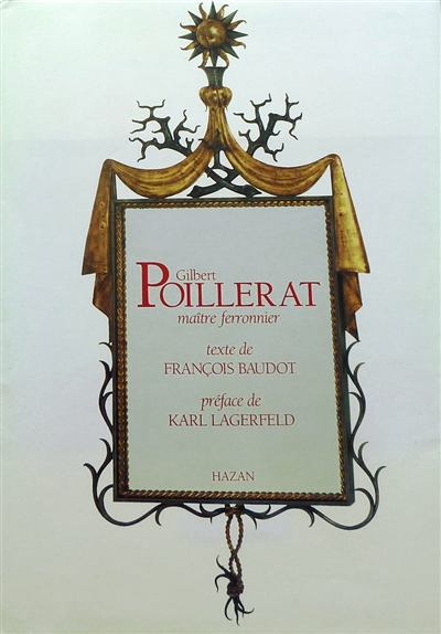 Gilbert Poillerat : maître ferronnier