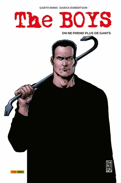 The boys. Vol. 6. On ne prend plus de gants