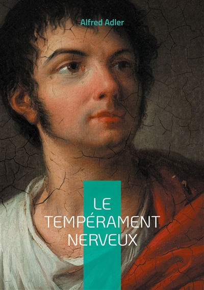 Le tempérament nerveux : Exploration des racines du comportement névrotique