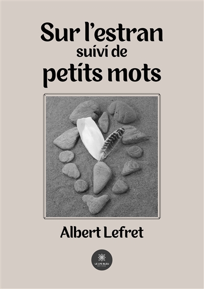 Sur l’estran suivi de...
