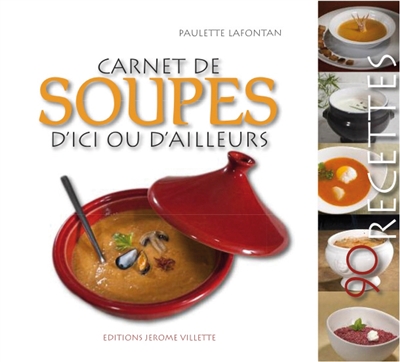 Carnet de soupes d'ici ou...