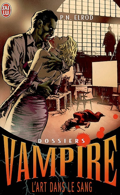 Dossiers Vampire. Vol. 4. L'art dans le sang