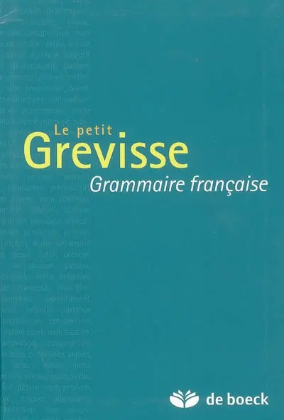 Le petit Grevisse : grammaire française