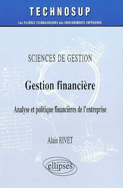 Sciences de gestion, gestion financière : analyse et politiques financières de l'entreprise