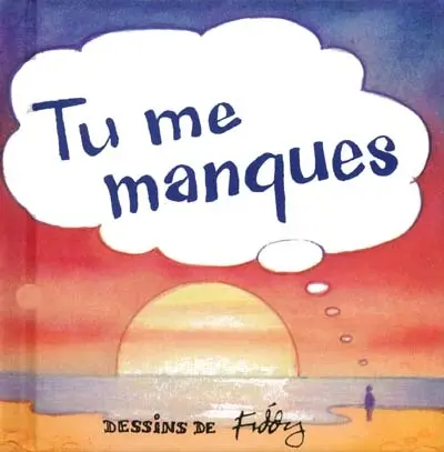 Tu me manques