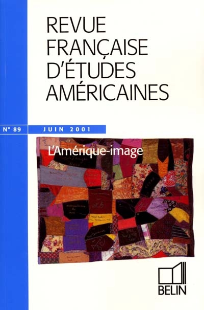 Revue française d'études américaines, n° 89. L'Amérique-image