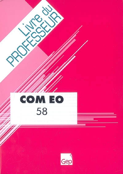 COM EO : livre du professeur