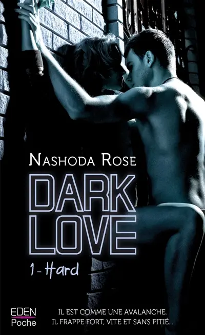 Dark love. Vol. 1. Hard