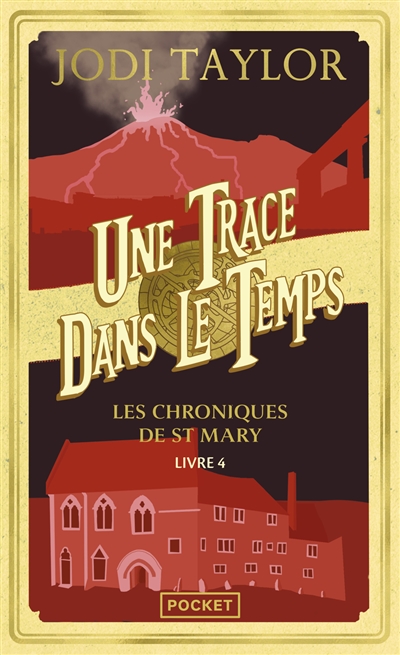 Les chroniques de St Mary. Vol. 4. Une trace dans le temps